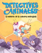 el misterio de la colmena embrujada (detectives de animales 2)-9788417390174 el misterio de la colmena embrujada (detectives de animales 2)-9788417390174