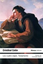 los cuatro viajes: testamento-cristobal colon-9788420691374 los cuatro viajes: testamento-cristobal colon-9788420691374