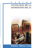 antologia de la generacion del 27-9788420727974 antologia de la generacion del 27-9788420727974