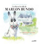 un día en la vida de marlon bundo-marlon twiss, jill keller, eg (il.) bundo-9788426145574 un día en la vida de marlon bundo-marlon twiss, jill keller, eg (il.) bundo-9788426145574