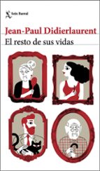 el resto de sus vidas-jean-paul didierlaurent-9788432233074 el resto de sus vidas-jean-paul didierlaurent-9788432233074