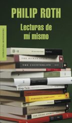 lecturas de mi mismo-philip roth-9788439721574 lecturas de mi mismo-philip roth-9788439721574