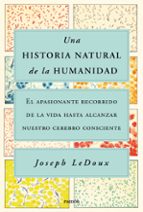 una historia natural de la humanidad-joseph ledoux-9788449338274