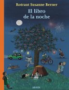 el libro de la noche-rotraut susanne berner-9788466786874 el libro de la noche-rotraut susanne berner-9788466786874
