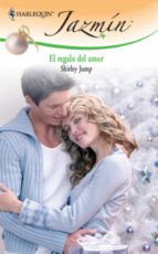 el regalo del amor (ebook)-shirley jump-9788468721774 el regalo del amor (ebook)-shirley jump-9788468721774