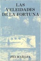las veleidades de la fortuna-pio baroja-9788470350474 las veleidades de la fortuna-pio baroja-9788470350474