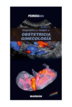 diagnostico por imagen en obstetricia y ginecologia: pocket-9788471013774 diagnostico por imagen en obstetricia y ginecologia: pocket-9788471013774