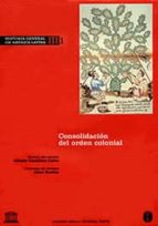 historia general de america latina (t. iii-1): consolidacion del orden colonial-alfredo castillero calvo-9788481644074 historia general de america latina (t. iii-1): consolidacion del orden colonial-alfredo castillero calvo-9788481644074