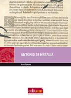 antonio de nebrija-jose lopez hernandez-9788483719374 antonio de nebrija-jose lopez hernandez-9788483719374