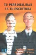 tu personalidad es tu escritura: un programa de observacion y con ocimiento de la persona-fernando jimenez hernandez-pinzon-9788484544074 tu personalidad es tu escritura: un programa de observacion y con ocimiento de la persona-fernando jimenez hernandez-pinzon-9788484544074