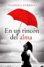 en un rincón del alma (ebook)-antonia de j. corrales-9788490190074 en un rincón del alma (ebook)-antonia de j. corrales-9788490190074
