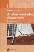 analisis de estados financieros: teoria y practica-angel muñoz merchante-9788496062474 analisis de estados financieros: teoria y practica-angel muñoz merchante-9788496062474