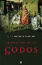 la aventura de los godos-juan antonio cebrian-9788497340274 la aventura de los godos-juan antonio cebrian-9788497340274