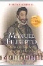 (pe) manuel filiberto: duque de saboya y general de españa-pierpaolo merlin-9788497390774 (pe) manuel filiberto: duque de saboya y general de españa-pierpaolo merlin-9788497390774
