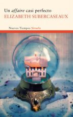 un affaire casi perfecto (ebook)-elizabeth subercaseaux-9788498414974 un affaire casi perfecto (ebook)-elizabeth subercaseaux-9788498414974