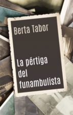 la pértiga del funambulista (ebook)-berta tabor-9788499188874 la pértiga del funambulista (ebook)-berta tabor-9788499188874