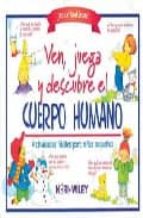 ven, juega y descubre el cuerpo humano: actividades faciles para los niños pequeños-janice vancleave-9789681861674 ven, juega y descubre el cuerpo humano: actividades faciles para los niños pequeños-janice vancleave-9789681861674