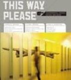 THIS WAY PLEASE