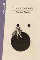 tu lado del sofa (ejemplar firmado por la autora)-patricia benito-2910021904684 tu lado del sofa (ejemplar firmado por la autora)-patricia benito-2910021904684