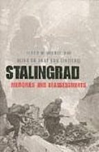 Stalingrad: memories and reassessment Descargue el archivo PDF en formato de libro electrónico