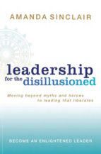 leadership for the disillusioned (ebook)-amanda sinclair-9781741761184 leadership for the disillusioned (ebook)-amanda sinclair-9781741761184
