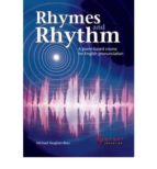 RHYMES AND RHYTHM: A POEM-BASED COURSE FOR ENGLISH PRONUNCIATION + DVD