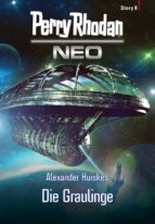 perry rhodan neo story 8: die graulinge (ebook)-alexander huiskes-9783845347684 perry rhodan neo story 8: die graulinge (ebook)-alexander huiskes-9783845347684