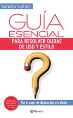 guía esencial para resolver dudas de uso y estilo (ebook)-sandro cohen-9786070716584 guía esencial para resolver dudas de uso y estilo (ebook)-sandro cohen-9786070716584
