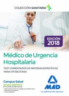médico de urgencia hospitalaria. test comentados de materias específicas para oposiciones-9788414216484 médico de urgencia hospitalaria. test comentados de materias específicas para oposiciones-9788414216484