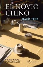 el novio chino (ebook)-maria tena-9788415673484 el novio chino (ebook)-maria tena-9788415673484