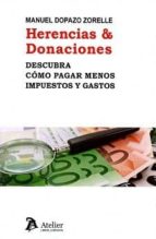 herencia & donaciones-manuel dopazo zorelle-9788416652884 herencia & donaciones-manuel dopazo zorelle-9788416652884