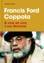 el cine en vivo y sus técnicas (ebook)-francis ford coppola-9788417125684 el cine en vivo y sus técnicas (ebook)-francis ford coppola-9788417125684
