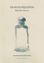 frascos pequeños (ebook)-rafa perez herrero-9788417198084 frascos pequeños (ebook)-rafa perez herrero-9788417198084