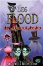los flood 2: en el colegio-colin p thompson-9788420471884