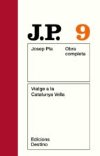 viatge a la catalunya vella (3ª ed.)-josep pla casadevall-9788423304684 viatge a la catalunya vella (3ª ed.)-josep pla casadevall-9788423304684