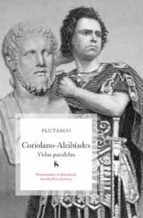VIDAS PARALELAS: COROLIANO - ALCIBIADES