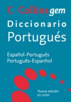 collins gem diccionario portugues:(español-portugues, portugues-e spañol)-9788425346484 collins gem diccionario portugues:(español-portugues, portugues-e spañol)-9788425346484