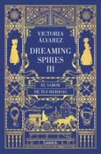 el sabor de tus heridas (dreaming spires 3)-victoria alvarez-9788426402684 el sabor de tus heridas (dreaming spires 3)-victoria alvarez-9788426402684