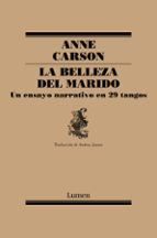 la belleza del marido-anne carson-9788426407184 la belleza del marido-anne carson-9788426407184