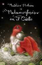 metamorfosis en el cielo (ebook)-mathias malzieu-9788439725084 metamorfosis en el cielo (ebook)-mathias malzieu-9788439725084