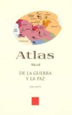 ATLAS DEL ESTADO DE LA GUERRA Y LA PAZ