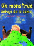 un monstruo debajo de la cama-angelika glitz-imke sönnichsen-9788448016784 un monstruo debajo de la cama-angelika glitz-imke sönnichsen-9788448016784
