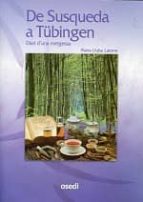 de susqueda a tubingen-maria lluisa latorre-9788461410484 de susqueda a tubingen-maria lluisa latorre-9788461410484