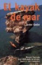el kayak de mar-javier knorr-9788474264784 el kayak de mar-javier knorr-9788474264784