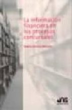 la informacion financiera en los procesos concursales-beatriz torvisco manchon-9788476987384 la informacion financiera en los procesos concursales-beatriz torvisco manchon-9788476987384