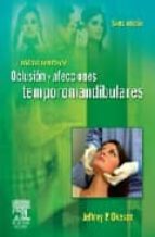 tratamiento de oclusion y afecciones temporomandibulares (6ª ed.)-j. p. okeson-9788480863384 tratamiento de oclusion y afecciones temporomandibulares (6ª ed.)-j. p. okeson-9788480863384