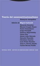 teoria del neoconstitucinalismo-miguel carbonell-9788481649284 teoria del neoconstitucinalismo-miguel carbonell-9788481649284