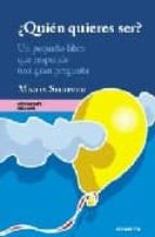 ¿quien quieres ser?-maria shriver-9788483581384 ¿quien quieres ser?-maria shriver-9788483581384