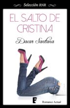 el salto de cristina (ebook)-dacar santana-9788490691984 el salto de cristina (ebook)-dacar santana-9788490691984