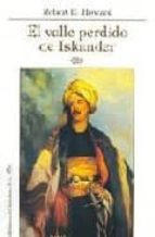 valle perdido de iskander-robert e. howard-9788492492084 valle perdido de iskander-robert e. howard-9788492492084